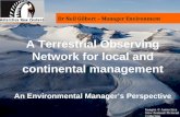 A Terrestrial Observing Network for local and continental management An Environmental Manager’s Perspective Images © Antarctica New Zealand Pictorial Collection.