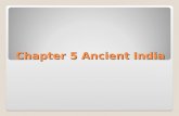 Chapter 5 Ancient India. Ancient India Draw the map on page 107 (in new book). Make sure you add the mountain ranges, rivers, oceans. Notate Mount.
