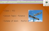 Business Section: FinanceFurther Reading C.32 Keywords – distributed profit, dividend, gross profit, net profit, Profit & Loss (P&L), retained profit Class.