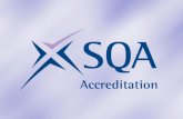 SQA Accreditation and the Scottish Credit and Qualifications Framework Credit for your Learning.