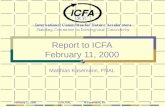 February 11, 2000 ICFA, RAL M.Kasemann, FNAL1 Report to ICFA February 11, 2000 Matthias Kasemann, FNAL.