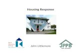 Housing Response Kent Housing Group The voice of housing in Kent John Littlemore.
