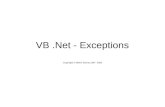 VB.Net - Exceptions Copyright © Martin Schray 1997- 2003.