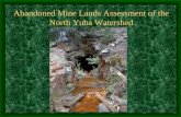 Abandoned Mine Lands Assessment of the North Yuba Watershed.
