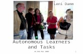 46.BAG Mai 2008 1 Autonomous Learners and Tasks Leni Damm.