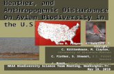 Effects of Fire, Extreme Weather, and Anthropogenic Disturbance On Avian Biodiversity in the U.S. NASA Biodiversity Science Team Meeting, Washington DC.