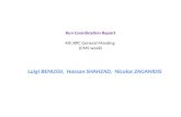 Run Coordination Report 4th RPC General Meeting (CMS week) Luigi BENUSSI, Hassan SHAHZAD, Nicolas ZAGANIDIS.