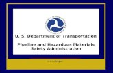 Office of Pipeline Safety U. S. Department of Transportation Pipeline and Hazardous Materials Safety Administration .