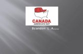 Brandon L.A ntwiler.  Canada’s population: 34,604,000 October 4, 2011  Religion in Canada: Christianity is the most common religion, at 77%.