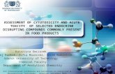 LOGO ASSESSMENT OF CYTOTOXICITY AND ACUTE TOXCITY OF SELECTED ENDOCRINE DISRUPTING COMPOUNDS COMMONLY PRESENT IN FOOD PRODUCTS Katarzyna Owczarek, Błażej.