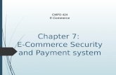 Chapter 7: E-Commerce Security and Payment system CMPD 424 E-Commerce.
