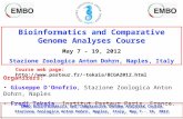 Bioinformatics and Comparative Genome Analyses Course May 7 - 19, 2012 Stazione Zoologica Anton Dohrn, Naples, Italy Course web page: tekaia/BCGA2012.html.