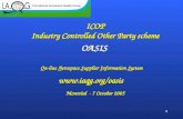 1 ICOP Industry Controlled Other Party scheme OASIS Montréal - 7 October 2005  On-line Aerospace Supplier Information System.