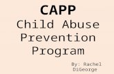 CAPP Child Abuse Prevention Program By: Rachel DiGeorge.