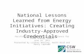 National Lessons Learned from Energy Initiatives: Creating Industry-Approved Credentials Pacific Northwest Center of Excellence for Clean Energy Summit.
