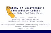 Dr. John L. Jurewitz Director, Regulatory Policy Southern California Edison Company Massachusetts Electric Restructuring Roundtable Boston, Massachusetts.