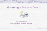 Mourning a Sister’s Death By Irene Blea Illustrated by andrea ortega.