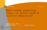 Open-ended modeling tasks in Dutch math & science education Summerschool 2014 Dédé de Haan & Monica Wijers d.dehaan@uu.nlm.wijers@uu.nl.