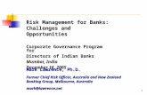 0 Risk Management for Banks: Challenges and Opportunities Corporate Governance Program for Directors of Indian Banks Mumbai, India December 16, 2005 Mark.