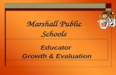 Educator Growth & Evaluation Marshall Public Schools.