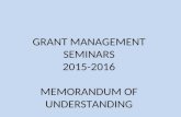 GRANT MANAGEMENT SEMINARS 2015-2016 MEMORANDUM OF UNDERSTANDING.