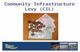 Community Infrastructure Levy (CIL). Community Infrastructure Levy- What is it? Tax on new floor space or additional dwellings. Includes domestic extensions.