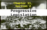 Progressive Legislation Chapter 11, Section 2. Terms All vocabulary termsAll vocabulary terms Triangle Company FireTriangle Company Fire Robert M. La.