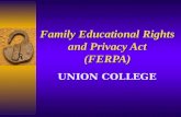 Family Educational Rights and Privacy Act (FERPA) UNION COLLEGE.