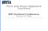 IPD Technical Conference February 19 th 2008 PLCs and Vision Appliance Functions.