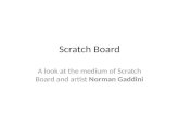 Scratch Board A look at the medium of Scratch Board and artist Norman Gaddini.