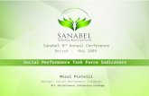 Beirut - May 2009 Social Performance Task Force Indicators Micol Pistelli Manager, Social Performance Standards Sanabel 6 th Annual Conference MIX –Microfinance.