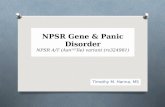 NPSR Gene & Panic Disorder NPSR A/T (Asn 107 Ile) variant (rs324981) Timothy M. Hanna, MS.
