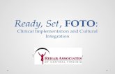 Ready, Set, FOTO: Clinical Implementation and Cultural Integration The Rehab Associates Way.