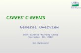 EGrants and Grants Management CSREES’ C-REEMS General Overview USDA eGrants Working Group September 10, 2002 Bob MacDonald.