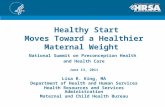 Healthy Start Moves Toward a Healthier Maternal Weight Healthy Start Moves Toward a Healthier Maternal Weight National Summit on Preconception Health and.