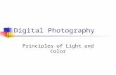 Digital Photography Principles of Light and Color.