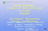 Renewable Energy Research Laboratory University of Massachusetts Wind Energy: State-of-the Art and Future Trends Southwest Renewable Energy Conference.