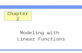 Modeling with Linear Functions Chapter 2. Using Lines to Model Data Section 2.1.