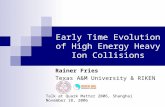 Early Time Evolution of High Energy Heavy Ion Collisions Rainer Fries Texas A&M University & RIKEN BNL Talk at Quark Matter 2006, Shanghai November 18,