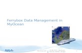 Pierre Jaccard1 Ferrybox Data Management in MyOcean 10.06.2013 - MyOcean Tutorial, NERSC, Bergen.