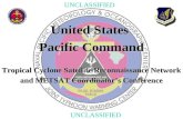 UNCLASSIFIED United States Pacific Command Tropical Cyclone Satellite Reconnaissance Network and METSAT Coordinator’s Conference.
