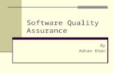 Software Quality Assurance By Adnan Khan. The process of identifying, organizing, and controlling changes to the software during development and maintenance.
