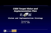 Intelec Geomatics CGDI Target Vision and Implementation Plan Vision and Implementation Strategy Presentation June 14, 2000.