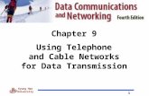 1 Kyung Hee University Chapter 9 Using Telephone and Cable Networks for Data Transmission.