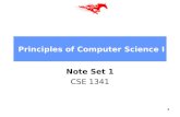 1 Principles of Computer Science I Note Set 1 CSE 1341.