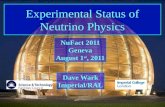 NuFact 2011 Imperial College/RAL Dave Wark Experimental Status of Neutrino Physics Dave Wark Imperial/RAL NuFact 2011 Geneva August 1 st, 2011.