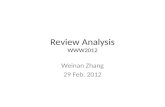 Review Analysis  Weinan Zhang 29 Feb. 2012.
