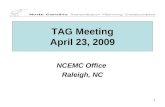 1 TAG Meeting April 23, 2009 NCEMC Office Raleigh, NC.