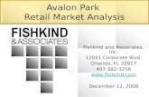 Avalon Park Retail Market Analysis Fishkind and Associates, Inc. 12051 Corporate Blvd. Orlando, FL 32817 407-382-3256  December 12, 2008.