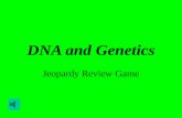 DNA and Genetics Jeopardy Review Game. $2 $5 $10 $20 $1 $2 $5 $10 $20 $1 $2 $5 $10 $20 $1 $2 $5 $10 $20 $1 $2 $5 $10 $20 $1 Transcription &Translation.
